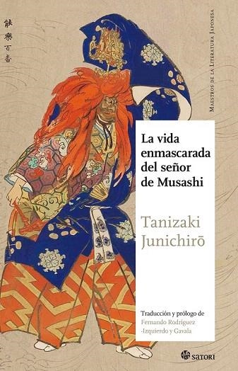 VIDA ENMASCARADA DEL SEÑOR MUSASHI, LA | 9788494468551 | JUNICHIRO, TANIZAKI | Llibreria La Gralla | Llibreria online de Granollers