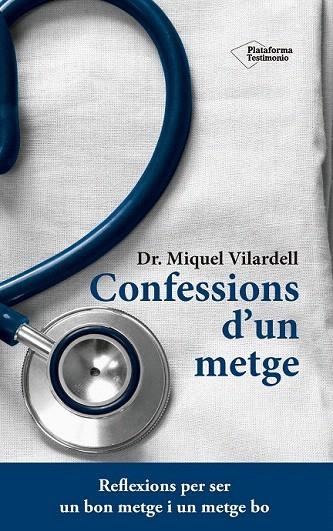 CONFESSIONS D'UN METGE | 9788416620845 | VILARDELL, MIQUEL | Llibreria La Gralla | Llibreria online de Granollers