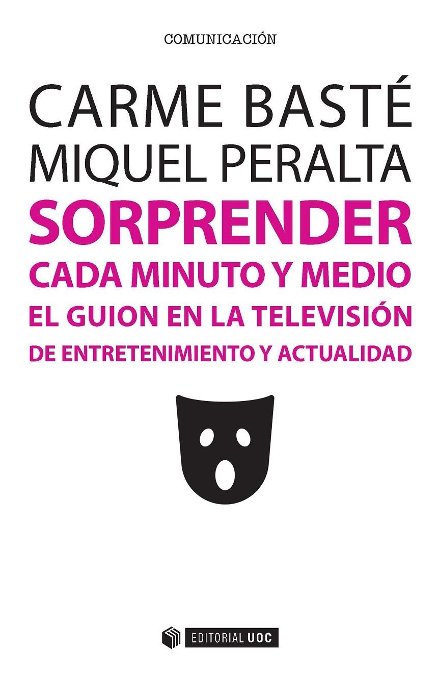 SORPRENDER CADA MINUTO Y MEDIO | 9788491162674 | BASTÉ, CARMEN / PERALTA, MIQUEL | Llibreria La Gralla | Llibreria online de Granollers