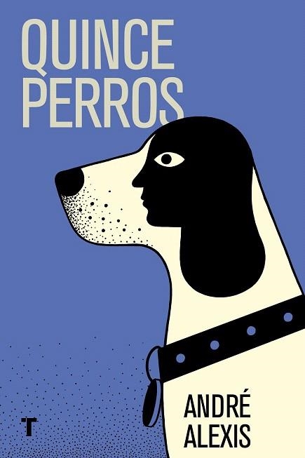 QUINCE PERROS | 9788416354405 | ALEXIS, ANDRÉ | Llibreria La Gralla | Librería online de Granollers