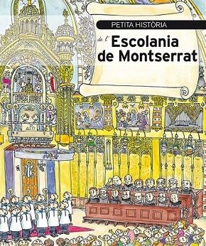 PETITA HISTÒRIA DE L'ESCOLANIA DE MONTSERRAT | 9788499794570 | MARGARIT, MERITXELL | Llibreria La Gralla | Librería online de Granollers