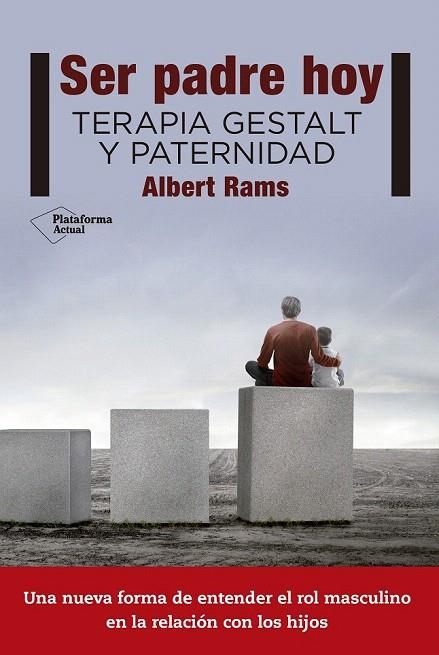 SER PADRE HOY | 9788416620807 | RAMS, ALBERT | Llibreria La Gralla | Llibreria online de Granollers