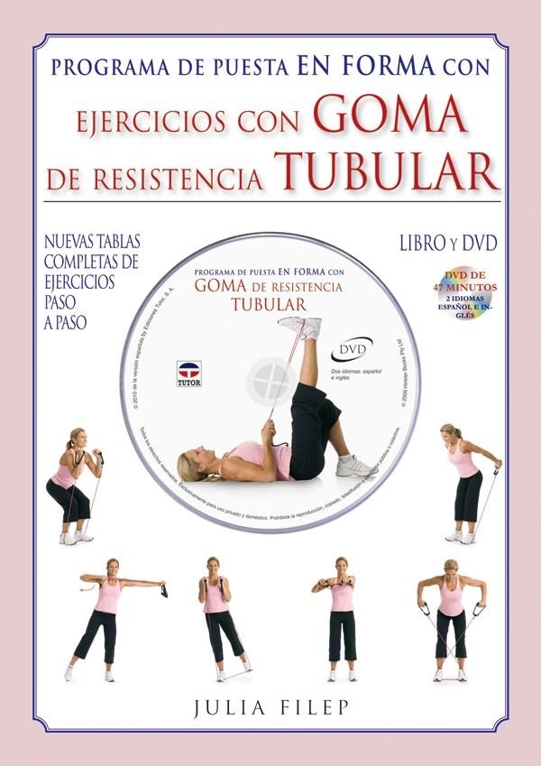 PROGRAMA DE PUESTA EN FORMA CON EJERCICIOS CON GOMA DE RESISTENCIA TUBULAR | 9788479028497 | FILEP, JULIA | Llibreria La Gralla | Llibreria online de Granollers