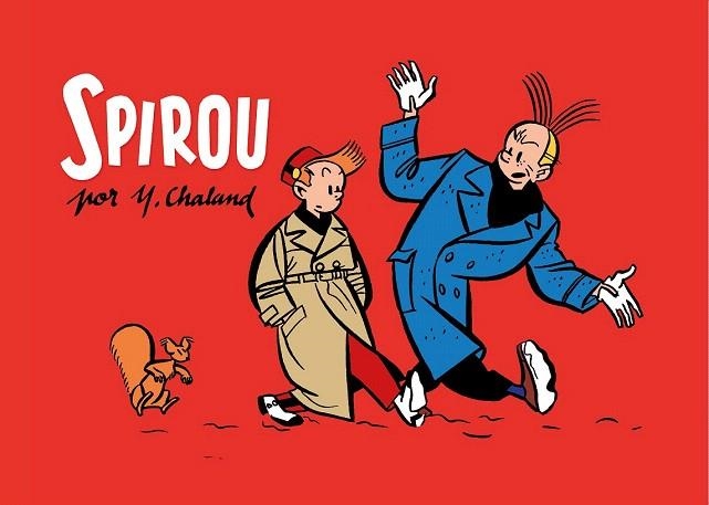 SPIROU POR Y. CHALAND | 9788416507306 | CHALAND, YVES | Llibreria La Gralla | Llibreria online de Granollers