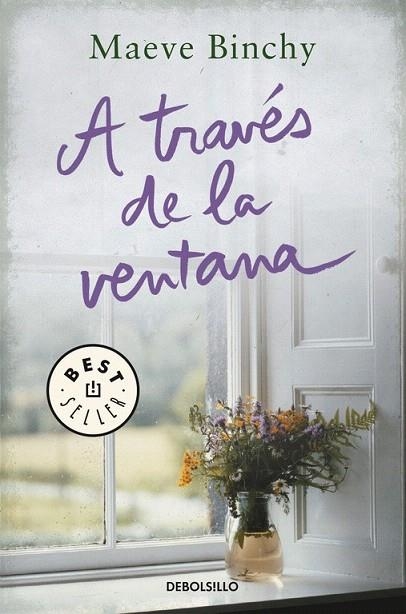 A TRAVÉS DE LA VENTANA (BOLSILLO) | 9788466334945 | BINCHY, MAEVE | Llibreria La Gralla | Librería online de Granollers