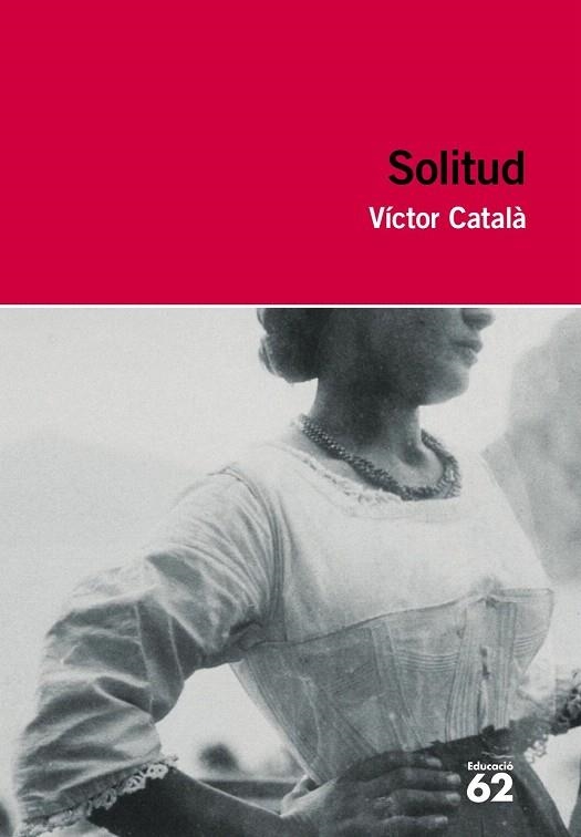 SOLITUD | 9788492672387 | CATALA, VICTOR | Llibreria La Gralla | Librería online de Granollers
