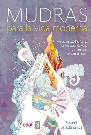 MUDRAS PARA LA VIDA MODERNA | 9788441436688 | SARADANANDA, SWAMI | Llibreria La Gralla | Llibreria online de Granollers