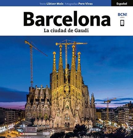 BARCELONA. LA CIUDAD DE GAUDÍ | 9788484787204 | VIVAS ORTIZ, PERE/MOIX PUIG, LLÀTZER | Llibreria La Gralla | Llibreria online de Granollers