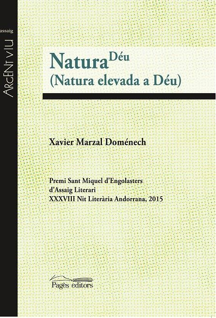 NATURA DEU (NATURA ELEVADA A DEU) | 9788499757582 | MARZAL, XAVIER | Llibreria La Gralla | Llibreria online de Granollers