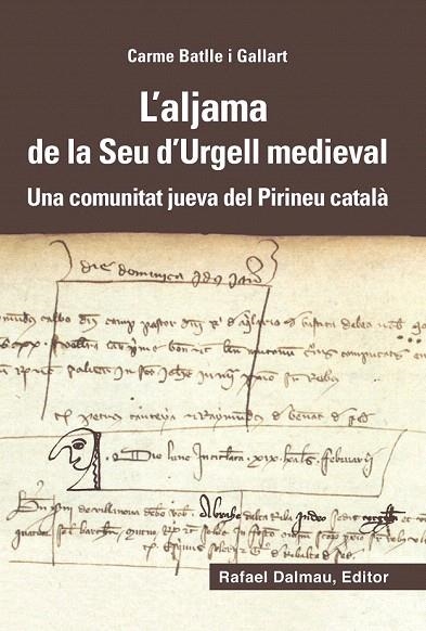 ALJAMA DE LA SEU D'URGELL MEDIEVAL, L' | 9788423208180 | BATLLE I GALLART, CARME | Llibreria La Gralla | Llibreria online de Granollers