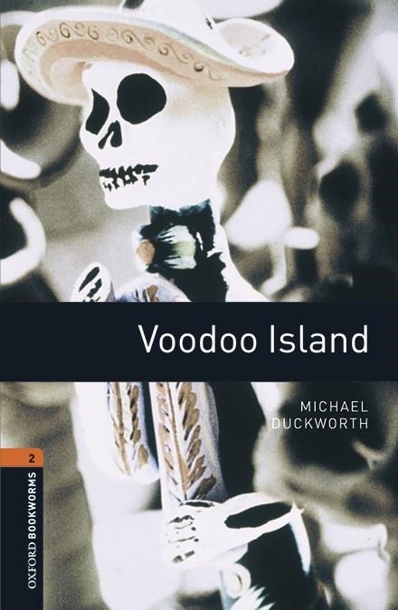  VOODOO ISLAND MP3  .OXFORD BOOKWORMS LIBRARY 2. | 9780194620802 | MICHAEL DUCKWORTH | Llibreria La Gralla | Llibreria online de Granollers