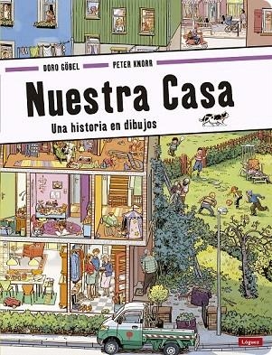 NUESTRA CASA | 9788494429569 | GÖBEL, DORO/KNORR, PETER | Llibreria La Gralla | Librería online de Granollers