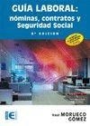 GUIA LABORAL: NOMINAS, CONTRATOS Y SEGURIDAD SOCIAL | 9788499645322 | MORUECO GOMEZ, RAUL | Llibreria La Gralla | Llibreria online de Granollers