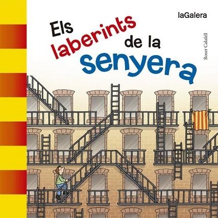 LABERINTS DE LA SENYERA, ELS | 9788424658489 | CALAFELL, ROSER | Llibreria La Gralla | Llibreria online de Granollers