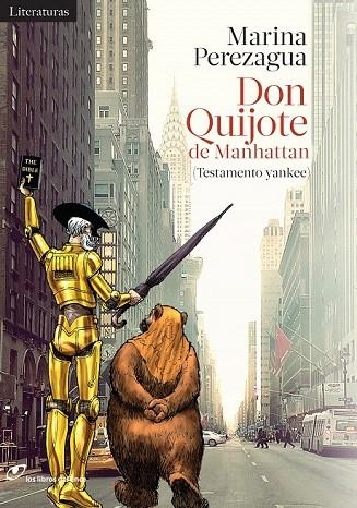 DON QUIJOTE DE MANHATTAN | 9788415070726 | PEREZAGUA, MARINA | Llibreria La Gralla | Llibreria online de Granollers