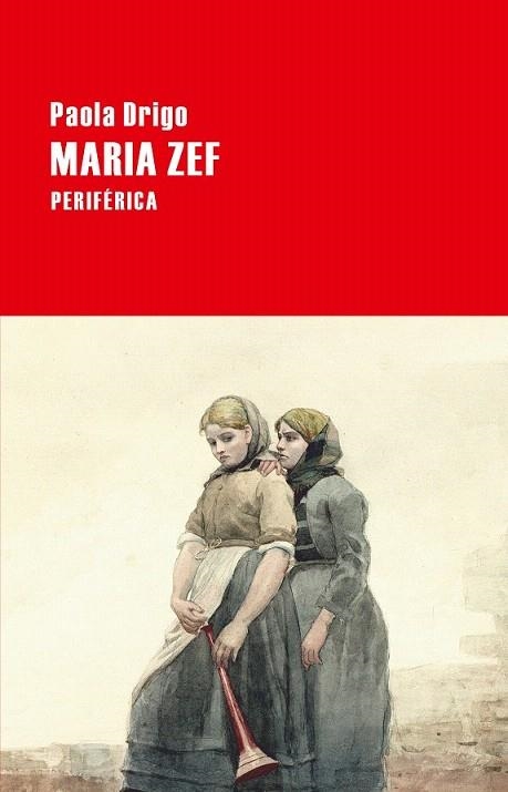 MARIA ZEF | 9788416291366 | DRIGO, PAOLA | Llibreria La Gralla | Llibreria online de Granollers