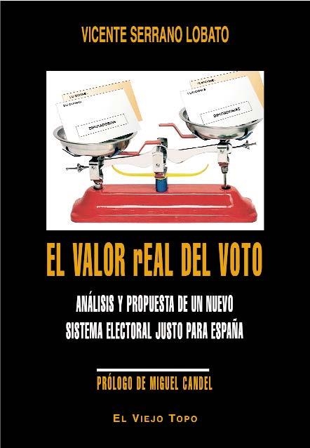 VALOR REAL DEL VOTO, EL | 9788416288885 | SERRANO LOBATO, VICENTE | Llibreria La Gralla | Librería online de Granollers