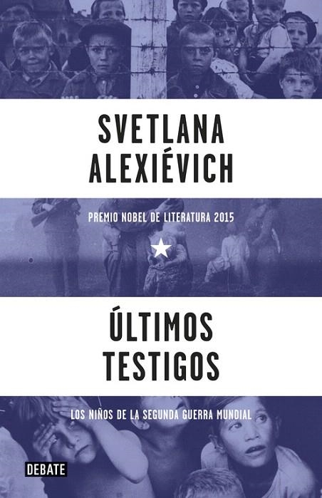 ULTIMOS TESTIGOS | 9788499926612 | ALEXIEVICH, SVETLANA | Llibreria La Gralla | Llibreria online de Granollers