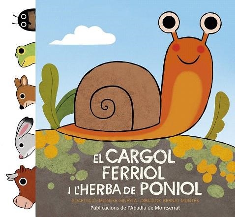 CARGOL FERRIOL I L'HERBA DE PONIOL, EL | 9788498838527 | GINESTA CLAVELL, MONTSERRAT | Llibreria La Gralla | Llibreria online de Granollers