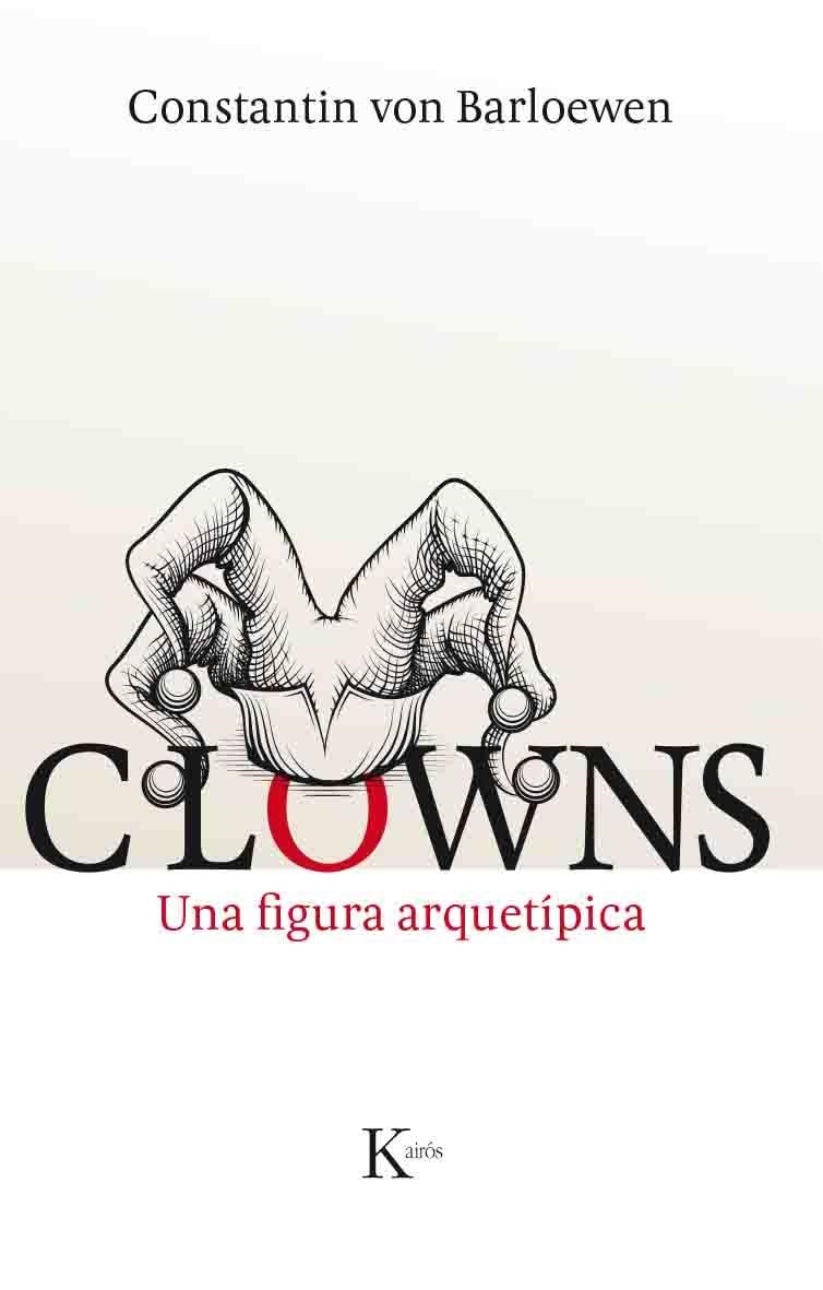 CLOWNS | 9788499885148 | BARLOEWEN, CONSTANTIN VON  | Llibreria La Gralla | Llibreria online de Granollers