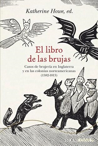 LIBRO DE LAS BRUJAS, EL | 9788490652244 | HOWE, KATHERINE (ED.) | Llibreria La Gralla | Llibreria online de Granollers