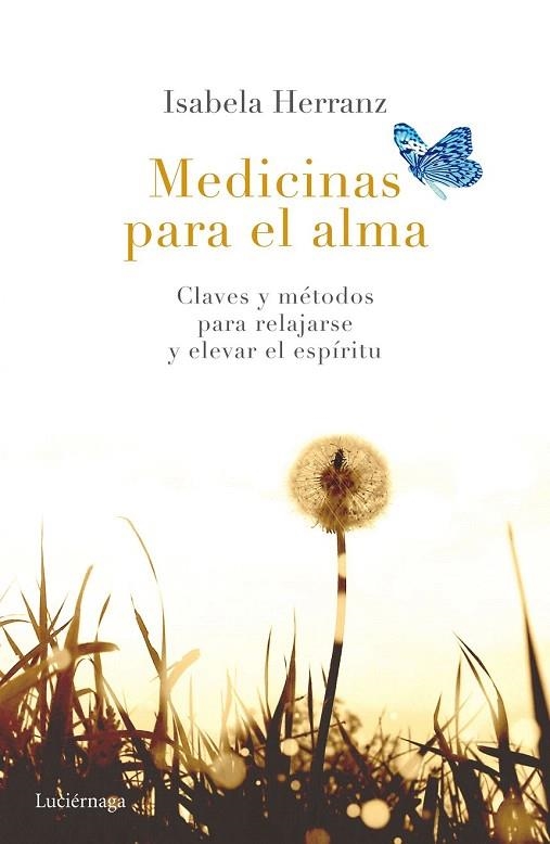 MEDICINAS PARA EL ALMA | 9788416694174 | HERRANZ, ISABELA | Llibreria La Gralla | Llibreria online de Granollers