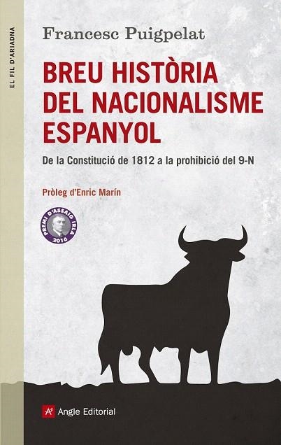 BREU HISTÒRIA DEL NACIONALISME ESPANYOL | 9788415307426 | PUIGPELAT VALLS, FRANCESC | Llibreria La Gralla | Llibreria online de Granollers