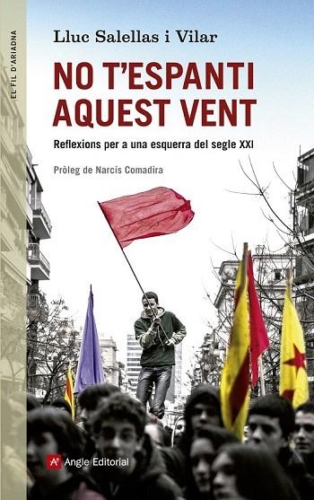 NO T'ESPANTI AQUEST VENT | 9788415307310 | SALELLAS I VILAR, LLUC | Llibreria La Gralla | Llibreria online de Granollers