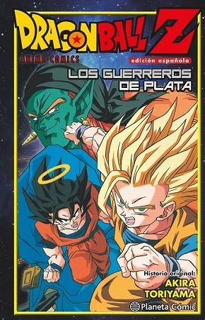 DRAGON BALL Z GUERREROS DE PLATA | 9788416636440 | TORIYAMA, AKIRA | Llibreria La Gralla | Llibreria online de Granollers