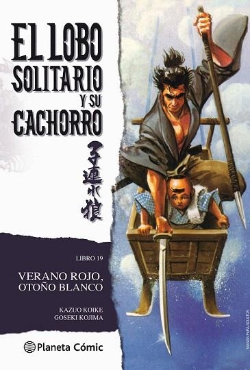 LOBO SOLITARIO Y SU CACHORRO 19 (NUEVA EDICIÓN) | 9788416636747 | KOIKE, KAZUO / KOJIMA, GOSEKI | Llibreria La Gralla | Llibreria online de Granollers