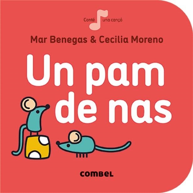 PAM DE NAS, UN | 9788491011040 | BENEGAS, MAR / MORENO, CELIA | Llibreria La Gralla | Llibreria online de Granollers