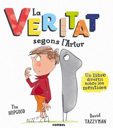 VERITAT SEGONS L'ARTUR, LA | 9788491011118 | HOPGOOD, TIM | Llibreria La Gralla | Llibreria online de Granollers