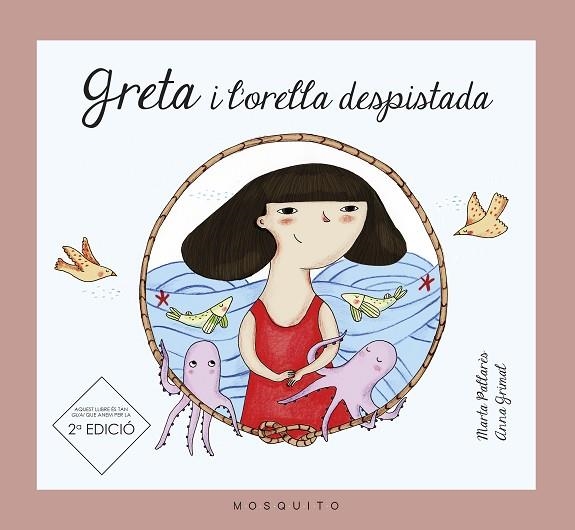 GRETA I L'ORELLA DESPISTADA | 9788493990558 | PALLARES, MARTA | Llibreria La Gralla | Llibreria online de Granollers