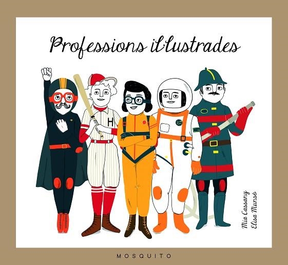 PROFESSIONS IL·LUSTRADES | 9788494555626 | CASSANY, MIA | Llibreria La Gralla | Llibreria online de Granollers