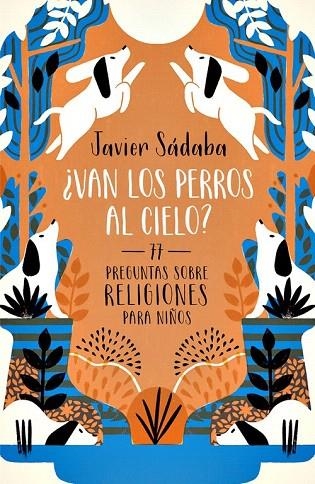 VAN LOS PERROS AL CIELO? | 9788420484501 | SADABA, JAVIER | Llibreria La Gralla | Llibreria online de Granollers