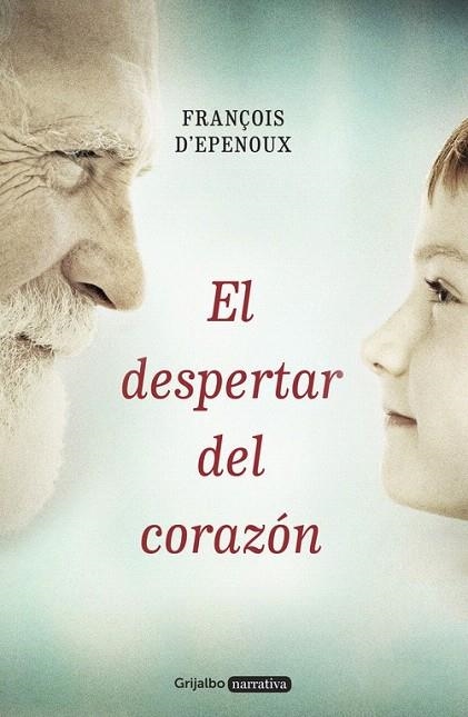 DESPERTAR DEL CORAZON, EL | 9788425353420 | D'EPENOUX, FRANÇOIS | Llibreria La Gralla | Llibreria online de Granollers