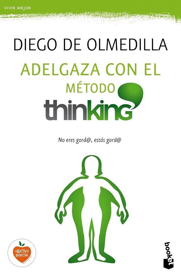 ADELGAZA CON EL MÉTODO THINKING (BOLSILLO) | 9788467048254 | OLMEDILLA, DIEGO | Llibreria La Gralla | Llibreria online de Granollers