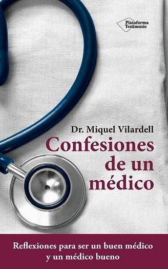 CONFESIONES DE UN MÉDICO | 9788416620869 | VILARDELL, MIQUEL | Llibreria La Gralla | Llibreria online de Granollers