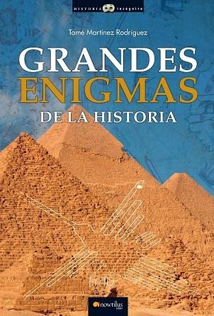 GRANDES ENIGMAS DE LA HISTORIA | 9788499678023 | MARTÍNEZ RODRÍGUEZ, TOMÉ | Llibreria La Gralla | Llibreria online de Granollers