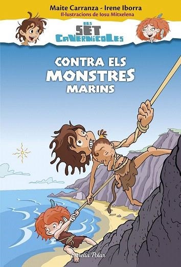 CONTRA ELS MONSTRES MARINS | 9788416520183 | MAITE CARRANZA; IRENE IBORRA | Llibreria La Gralla | Llibreria online de Granollers