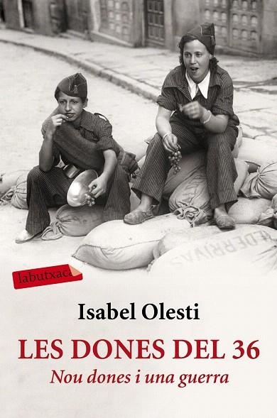 DONES DEL 36, LES | 9788416600267 | OLESTI, ISABEL | Llibreria La Gralla | Llibreria online de Granollers