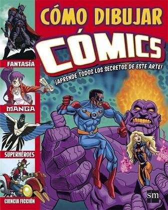 COMO DIBUJAR COMICS | 9788467584714 | VARIOS AUTORES, | Llibreria La Gralla | Llibreria online de Granollers