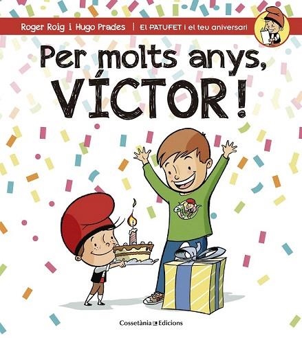 PER MOLTS ANYS, VÍCTOR! | 9788490345160 | ROIG CÉSAR, ROGER | Llibreria La Gralla | Llibreria online de Granollers