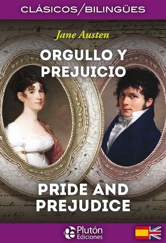 ORGULLO Y PREJUICIO / PRIDE AND PREJUDICE CLÁSICOS BILINGUES | 9788415089858 | AUSTEN, JANE | Llibreria La Gralla | Llibreria online de Granollers