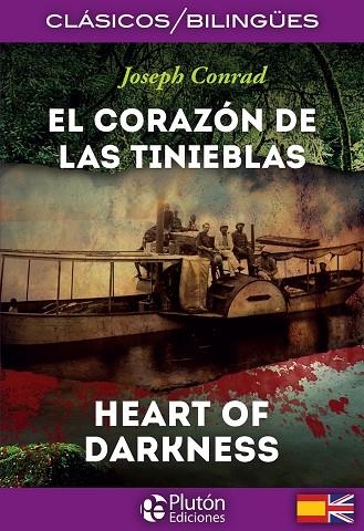 EL CORAZON DE LAS TINIEBLAS/HEART OF DARKNESS  CLASICOS BILINGUES | 9788415089902 | CONRAD, JOSEPH | Llibreria La Gralla | Librería online de Granollers