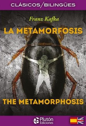 METAMORFOSIS, LA / THE METAMORPHOSIS  CLASICOS BILINGUES | 9788415089827 | KAFKA, FRANZ | Llibreria La Gralla | Librería online de Granollers