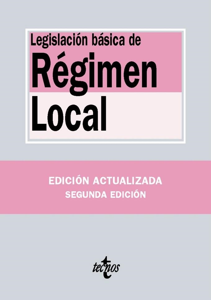 LEGISLACIÓN BASICA DE RÉGIMEN LOCAL 2016 | 9788430969463 | EDITORIAL TECNOS | Llibreria La Gralla | Llibreria online de Granollers