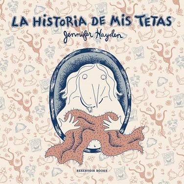 HISTORIA DE MIS TETAS, LA | 9788416195909 | HAYDEN, JENNIFER | Llibreria La Gralla | Llibreria online de Granollers