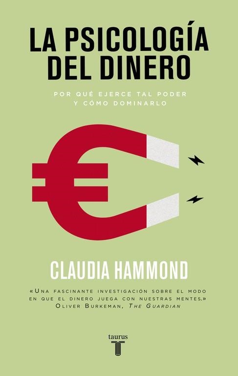 PSICOLOGÍA DEL DINERO, LA | 9788430617791 | HAMMOND, CLAUDIA | Llibreria La Gralla | Llibreria online de Granollers