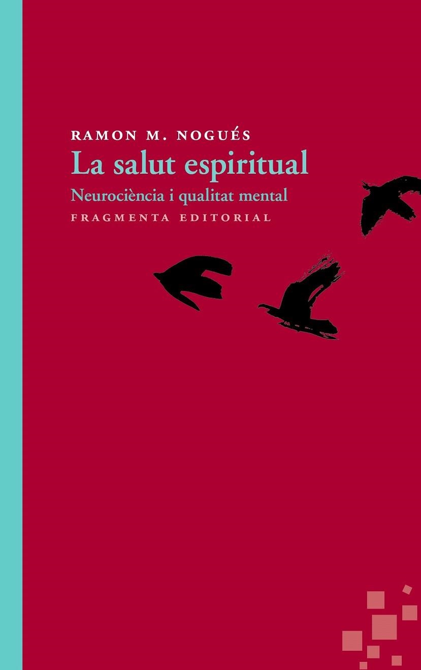 SALUT ESPIRITUAL, LA | 9788415518426 | NOGUÉS CARULLA, RAMON M. | Llibreria La Gralla | Llibreria online de Granollers